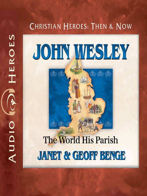 Title details for John Wesley by Geoff Benge - Available